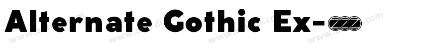 Alternate Gothic Ex字体转换